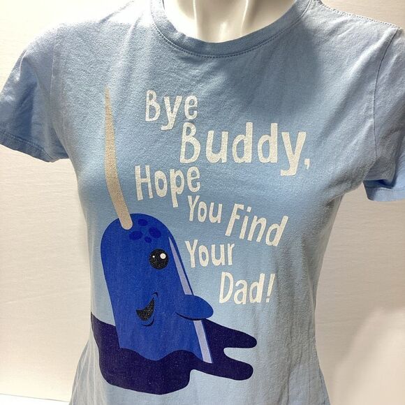 ELF Bye Buddy Hope You Find Your Dad T-shirt Women’s Small Blue Port Authority - Picture 1 of 5